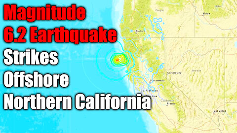 Magnitude 6.2 earthquake strikes offshore Northern California - Nexa News