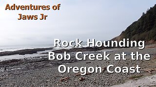 Rock Hounding Bob Creek at the Oregon Coast