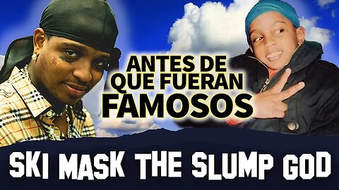 Ski Mask The Slump God | Antes De Que Fueran Famosos | Biografía, Amistad con XXXTentacion