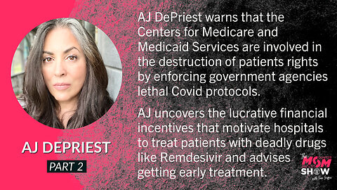 Ep. 212 - Lucrative Financial Incentives Behind Lethal Covid Practices Says AJ DePriest (Part 2)
