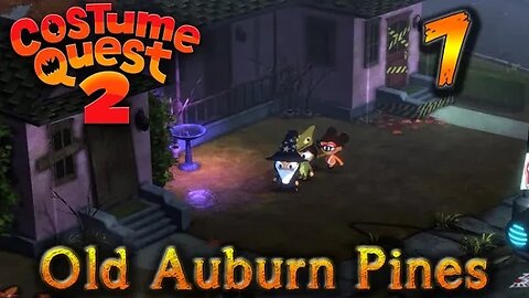 Costume Quest 2: Part 7 - Old Auburn Pines (with commentary) PS4