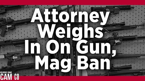 2A Attorney Weighs in on IL Gun, Mag Ban