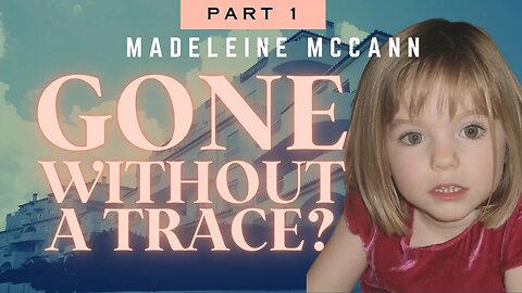Madeleine McCann's Disappearance Energy Reading - Part 1 Tarot Reading