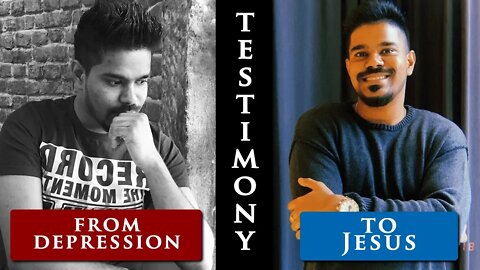 FROM DEPRESSION TO JESUS | Christian Testimony - Video 2