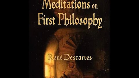 Meditations on First Philosophy by René Descartes - Audiobook