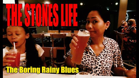 The Stones Life - THE BORING RAINY DAY BLUES