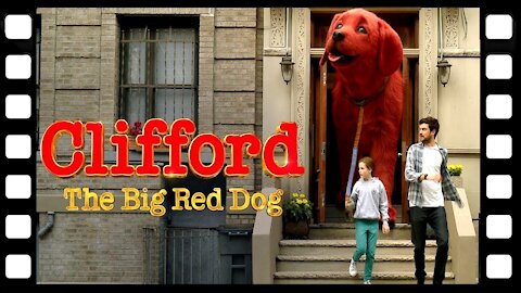 Clifford the Big Red Dog 2021 Official Trailer Paramount Pictures CinUP
