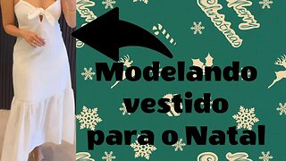 Modelando Vestido de Natal