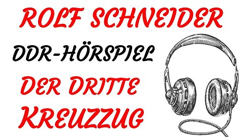 HÖRSPIEL - Rolf Schneider - DER DRITTE KREUZZUG (DDR 1960) - TEASER