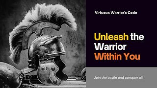 The Noble Path: Embracing the Virtuous Warrior's Code