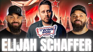 Don't Take MONEY From RUSSIA! Take It From ISRAEL! | Twins Pod - Episode 32 - Elijah Schaffer