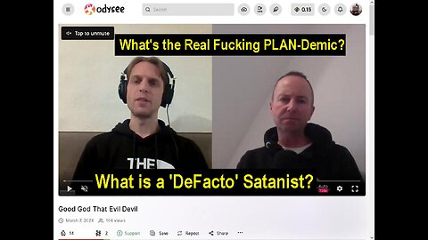Eric Dubay ft Mark Devlin: Good God That Satanic Evil Devil! [March 7, 2024]
