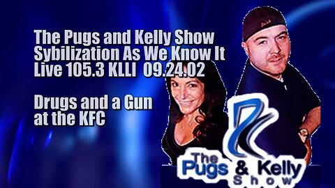 Pugs and Kelly Show: Bobby's Drugs and Gun Story