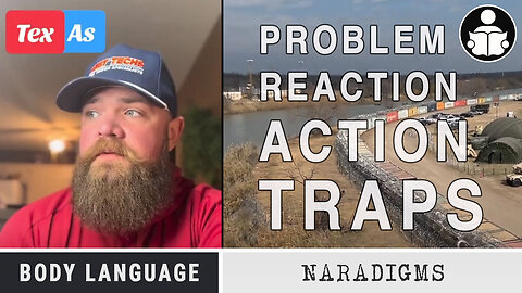 Body Language - Problem Reaction Action Traps