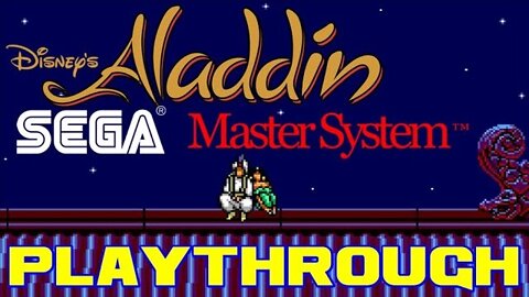 Disney's Aladdin - Master System Playthrough 😎Benjamillion