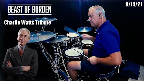 The Rolling Stones - Beast of Burden - Drum Cover (Charlie Watts Tribute)