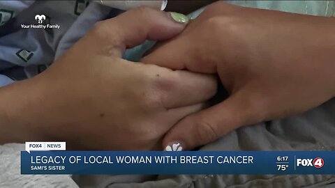 Your Healthy Family: Legacy & Message of Port Charlotte woman who had breast cancer