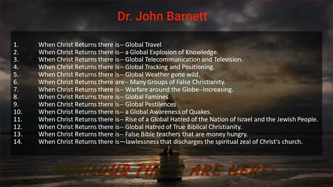 PERILOUS TIMES ARE HERE -Dr. John Barnett