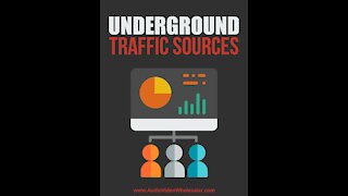 Underground Traffic Sources - Video 1