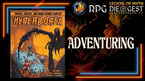 Hyperborea 3rd Edition - Adventuring