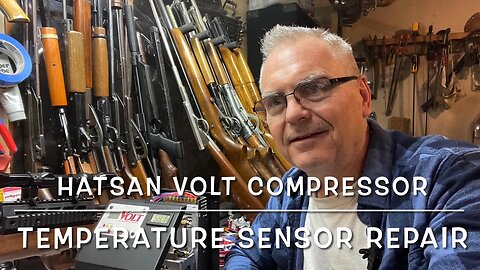 Hatsan Volt PCP compressor temperature sensor repair and a peek under the hood.