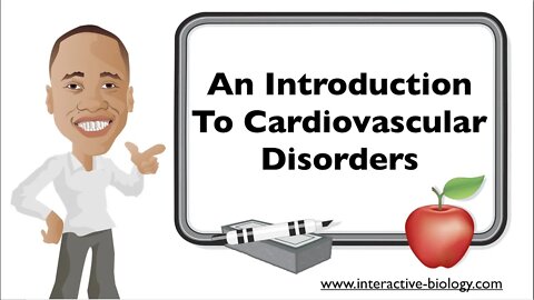 An Introduction To Cardiovascular Disorders (Lecture)
