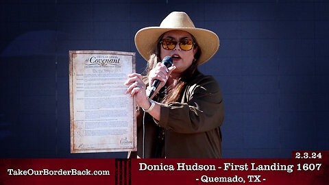Donica Hudson - First Landing 1607 - Quemado, TX - Take Our Border Back MAIN Rally 2.3.24