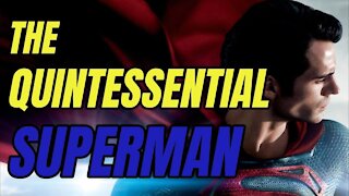 The Quintessential SUPERMAN