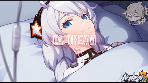 Honkai Impact Chapter 1 Da dream