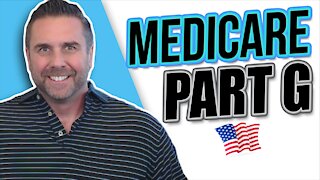 Medicare Part G - Learn Why Plan G is the Most Popular Plan!