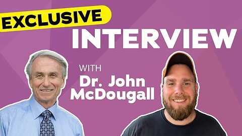 Dr. John McDougall's Fastest Method Revealed | Starch Solution | Maximum Weight Loss