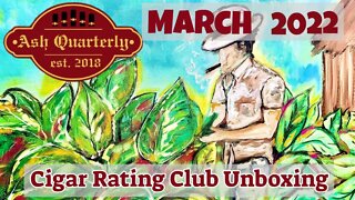 Ash Quarterly Cigar Club Unboxing March 2022 | Cigar Prop