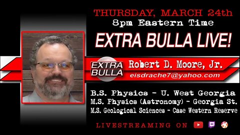 Science! with Robert D. Moore Jr. | Extra Bulla LIVE
