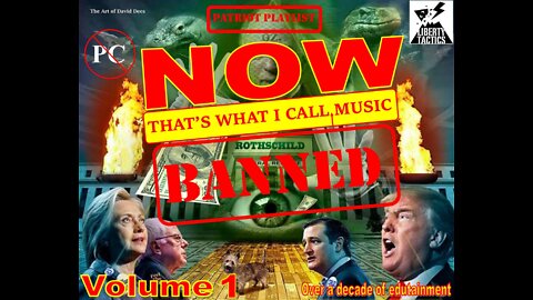 Patriot Playlist - Now Thats What I Call Banned Music - Volume 1