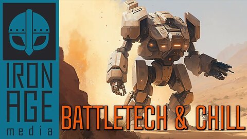 Chillstream - Battletech & Chill