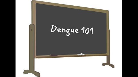 Dengue 101