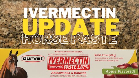 Ivermectin Hose Paste UPDATE