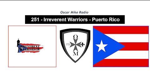 251 - Irreverent Warriors - Puerto Rico