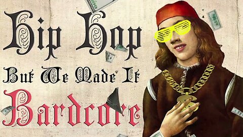 Hip hop.... But we made it Bardcore (Medieval Parody / Bardcore Covers)