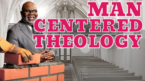 TD Jakes: The Architect of Man Centered Theology -The Foundation Built on Sinking Sand PART 1