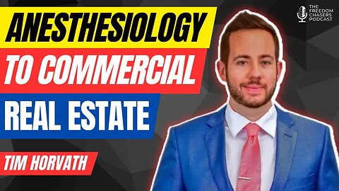 From Anesthesiology to Commercial Real Estate Investing