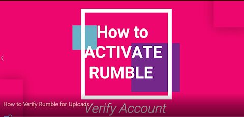 How to activate RUMBLE for uploads