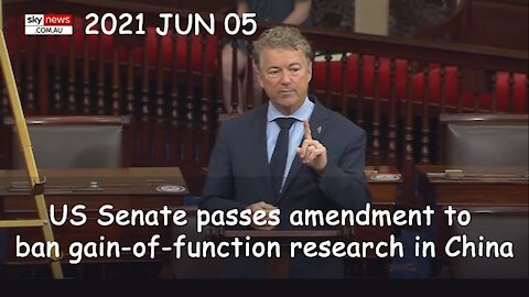 2021 JUN 05 US Senate passes amendment to ban gain-of-function research in China