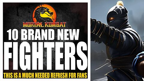 Mortal Kombat 12 Exclusive: INSIDE SOURCE CONFIRMS 10 NEW CHARACTERS ARE KOMING!