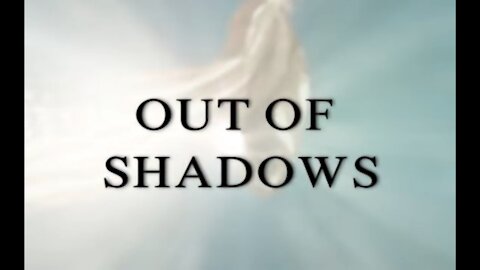 Out of Shadows -version Française-