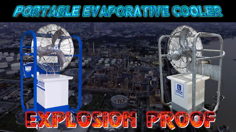 Explosion Proof Portacool Portable Evaporative Cooler - Powder Coated Chiller - 34 Gallon