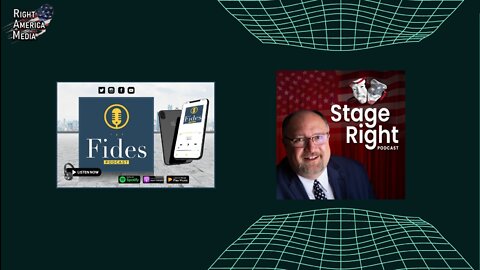 Fides Podcast and Stage Right, Jun 22, 2022