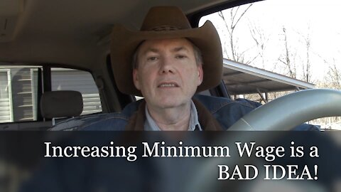 EP14: Increasing Minimum Wage Hurts Low Wage Earners; The Pickup Truck Podcast