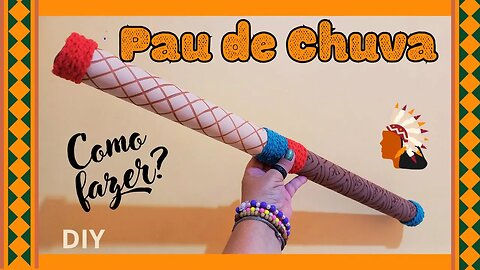 PAU DE CHUVA/INSTRUMENTO MUSICAL INDÍGENA DE PERCUSSÃO/DIY/MUSICAL INSTRUMENTS