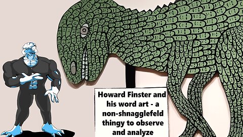 Howard Finster and His Word Art - Non-Schnagglefeld Thing